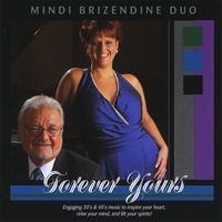 The Mindi Brizendine Duo : Forever Yours