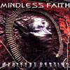 MINDLESS FAITH: Manifest Destiny