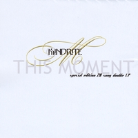 MINDRITE: This Moment or Lack Thereof (Special Edition)