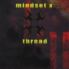 MINDSET X: Thread