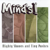 Mind's I : Mighty Shoves And Tiny Pushes