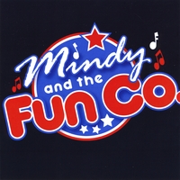 Mindy and the Fun Company : Mindy and the Fun Company