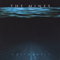 The Mines : Metropolis