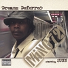 MING72 FEATURING SUNN: Dreams Deferred