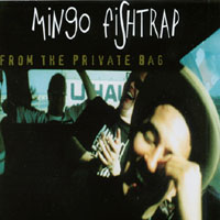 Mingo Fishtrap : From The Private Bag