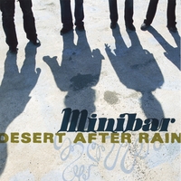 MINIBAR: Desert After Rain