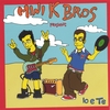 MINI K BROS: io e te