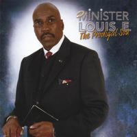 Minister Louis E. : The Prodigal Son