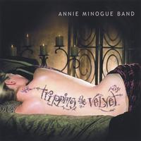 Annie Minogue Band : Tripping The Velvet