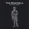 THE MINSTRELS: Our Cruel Demise