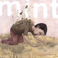Mint : Magnetism