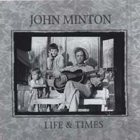 JOHN MINTON: Life & Times