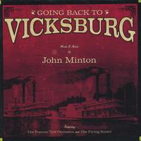 John Minton : Going Back to Vicksburg