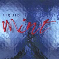Liquid Mint : Liquid Mint