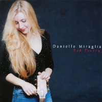 DANIELLE MIRAGLIA: Bad Poetry