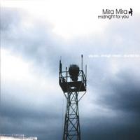 Mira Mira : Midnight for You