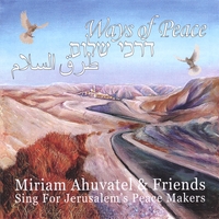 Miriam Ahuvatel Iron : Ways of Peace