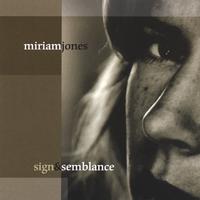 MIRIAM JONES: sign and semblance