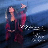 MIRIAM MARON: Light out of Darkness