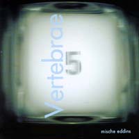 MISCHE EDDINS: Vertebrae No.5