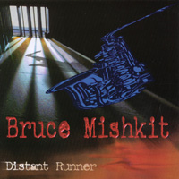 Bruce Mishkit : Distant Runner