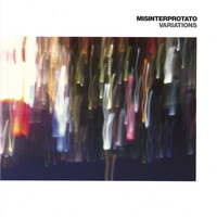 Misinterprotato : Variations