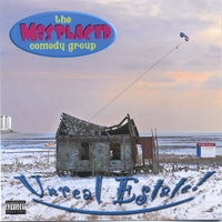 Misplaced Comedy Group : Unreal Estate