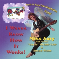 MISS AMY: I Wanna Know How It Works!