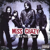 Miss Crazy : Can't Get Enough