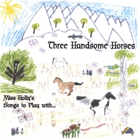 MISS HOLLY: Three Handsome Horses