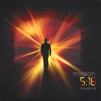 Mission 5 16 : Through It All