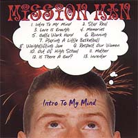 Mission Man : Intro To My Mind