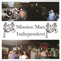 Mission Man : Indiependent