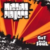 MISSION PLAYERS: Get Back Soul