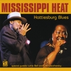 MISSISSIPPI HEAT: Hattiesburg Blues
