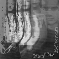 MISS KISS: Miss Kiss'n X-Corners
