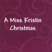 MISS KRISTIN: A Miss Kristin Christmas