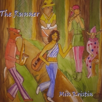 Miss Kristin : The Runner