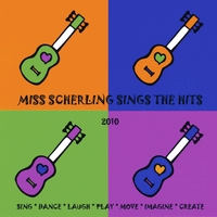 Miss Scherling : Miss Scherling Sings the Hits - 2010 Edition