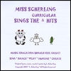 MISS SCHERLING: Miss Scherling Sings the Curricular Hits