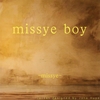 MISSYE: Missye Boy