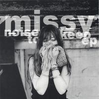 Missy Johnson : Noise to Keep EP