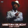 MISTAH GUICH': Just A Man