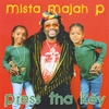MISTA MAJAH P: Press Tha Key