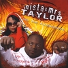 Mista & Mrs. Taylor: Set the Atmosphere