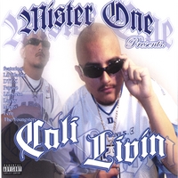 Mister One : Cali Livin'