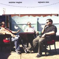 Mister Vague : Square One
