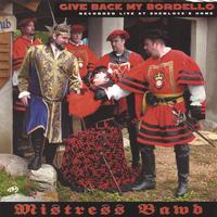 Mistress Bawd : Give Back My Bordello