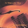 MITCHELL/MCRAE: In Times Like These (smooth classics)