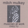 MITCH MULKEY: Disq: Tu